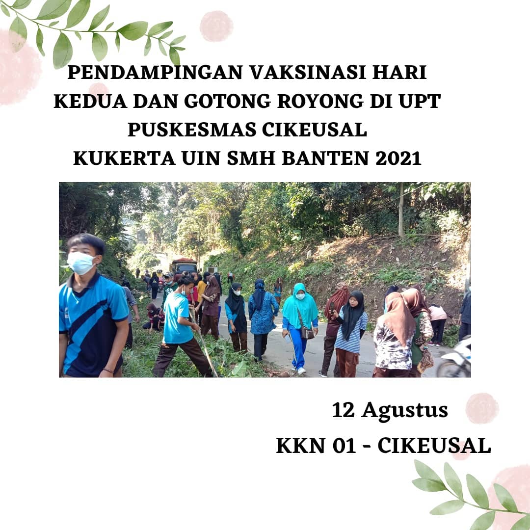 01Cikeusal's tweet photo. Kegiatan Pendampingan Vaksinasi dan Gotong Royong KKN 01 CIKEUSAL bersama UPT Puskesmas Cikeusal🤗
@revmen_id
#RevolusiMental 
#AyoBerubah
#IndonesiaBersih
#IndonesiaTertib
#IndonesiaMandiri
#UINBanten https://t.co/YBdQphbT4H