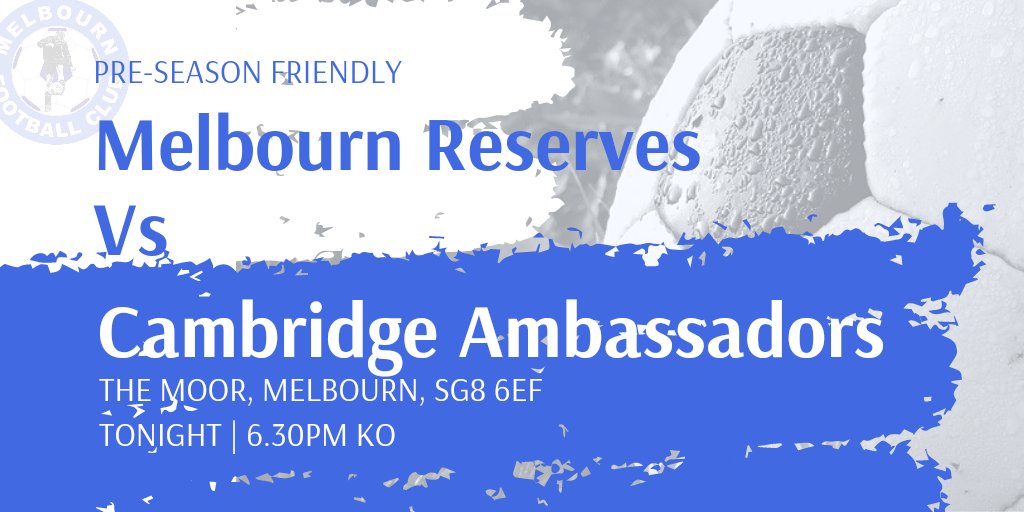 TONIGHT |

The Reserves host Cambridge Ambassadors at the 'Field of Dreams' as they continue their pre-season under new manager Ben Hammond.

#Melbs 🔵⚽🔵
2/2