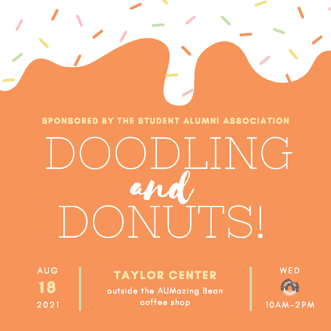 WELCOME BACK WARHAWKS!
Join us for Doodling &amp; Donuts with some of our AUM Alumni Board members!

Wed, Aug. 18 from 10:00am- 2:00pm
Outside the AUMazing Bean Coffee Shop