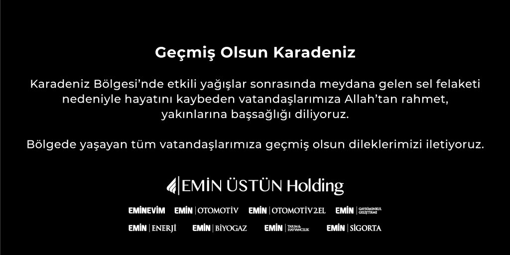 #Karadeniz Bölgesi’nde etkili yağışlar sonrasında meydana gelen sel felaketi nedeniyle hayatını kaybeden vatandaşlarımıza Allah’tan rahmet, yakınlarına başsağlığı diliyoruz. 
Bölgede yaşayan tüm vatandaşlarımıza geçmiş olsun dileklerimizi iletiyoruz.