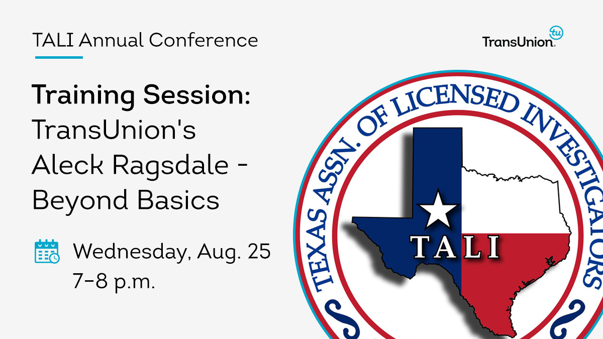 Join TransUnion at #TALI to learn tips and tricks to quickly and cost effectively uncover comprehensive information and data investigators need for their cases. Register today: transu.co/6010ylhpg