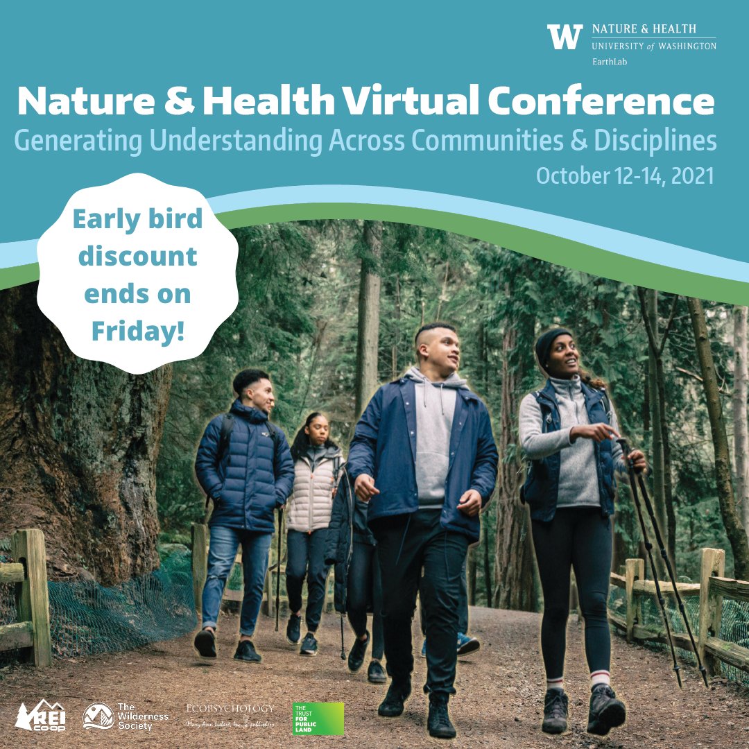 Our Early Bird registration for the 2021 <a href="/UWNatureHealth/">UW Nature & Health</a> Conference is almost over! Register by tmrw to save $70/ticket. If you would like to attend but the fee poses a barrier, apply for a reduced rate by reaching out to us at natureandhealth@uw.edu