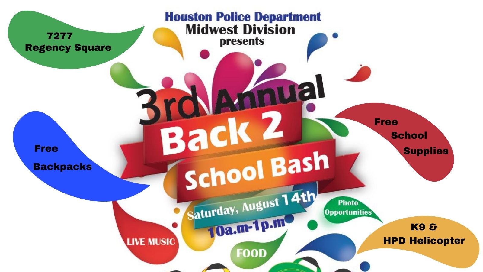 Houston Police Join Our Midwest Patrol Division This Saturday Aug 14 From 10am 1pm For A Backtoschool Bash At 7277 Regency Square Call The Midwest Patrol Division With Any
