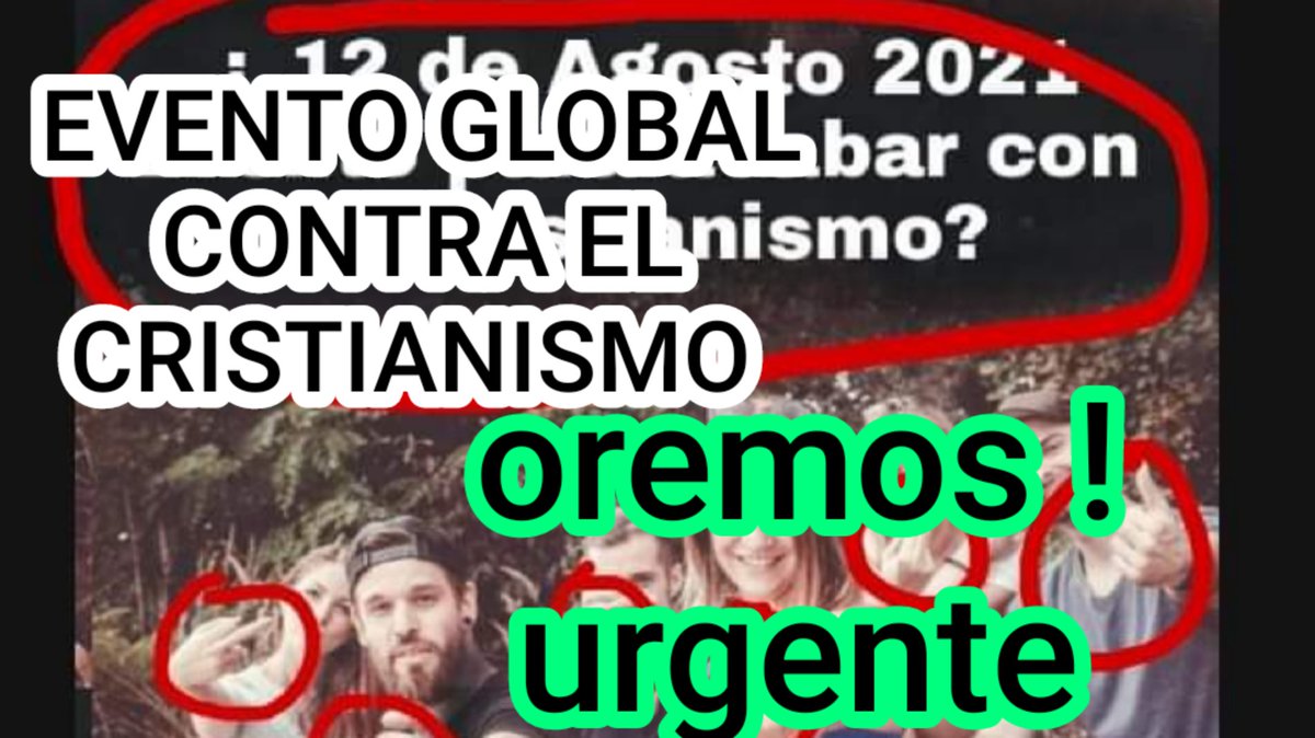 ReynaSma's tweet photo. URGENTE ❗UN LLAMADO A LA ORACIÓN HOY 12 DE AGOSTO DEL 2021 A LAS 2:00PM.(evento satánico contra Dios y el cristianismo) Video YouTube:https://t.co/VfpSDoDu58 https://t.co/lXm3OYiGpb