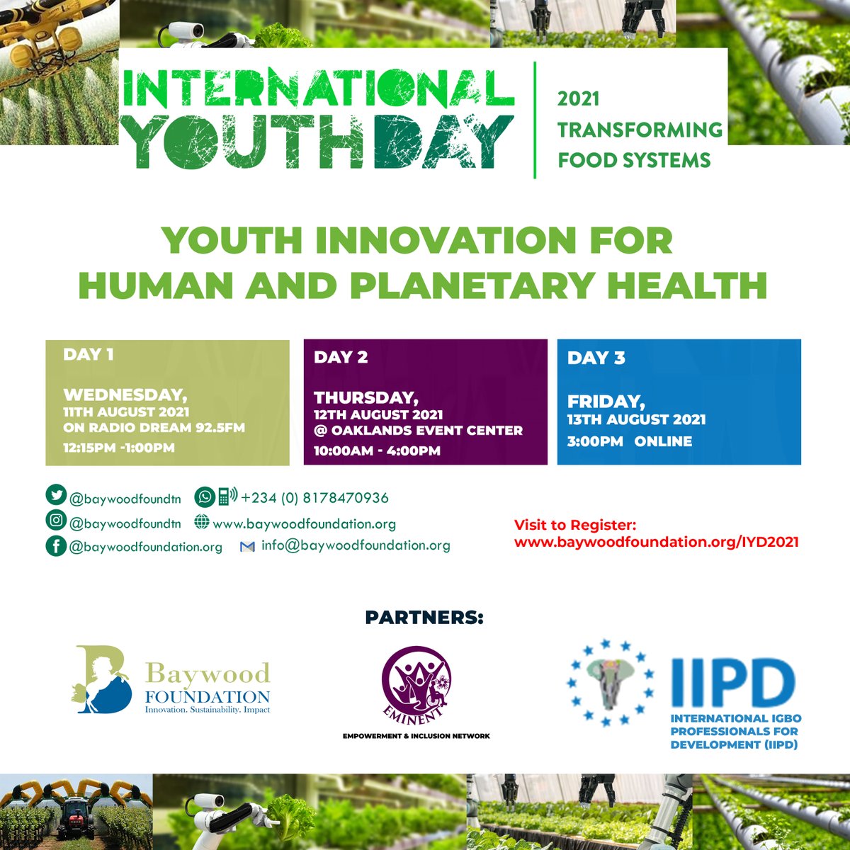 Baywood Foundation in partnership with Eminent Empowerment and Inclusion Network, and International Igbo professionals for Development(IIPD) is inviting you to a scheduled Zoom event. 
Topic: IYD2021 online event 
Time: Aug 13, 2021 03:00 PM WAT
 link: us02web.zoom.us/j/4203156746?p…