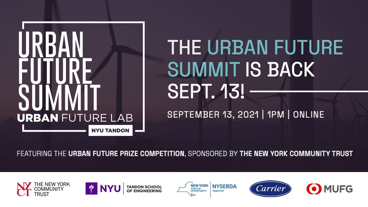 Join us virtually on Sept. 13th for the Urban Future Summit, the culminating event of the Urban Future Prize Competition where 8 rising cleantech startups will compete for 2 prizes worth $50K each, sponsored by @NYCommTrust, and @CarrierHVAC. Register: eventbrite.com/e/urban-future…
