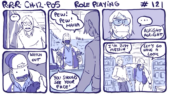 chapter 12 page 05 : role playing. Could I possibly be getting back to a daily schedule ??? #rodneyRrodney 