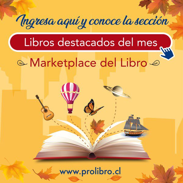 camaradellibro's tweet image. ¡No te quedes sin ese preciado libro! Revisa la sección de #DestacadosDelMes en el Marketplace prolibro.cl, con títulos de diversas categorías -&amp;gt; bit.ly/3hJDhHF

#MarketplaceDelLibro #LibrosyLecturas #EnvíosaTodo🇨🇱 #TeInvitoaLeer #CCHL📚