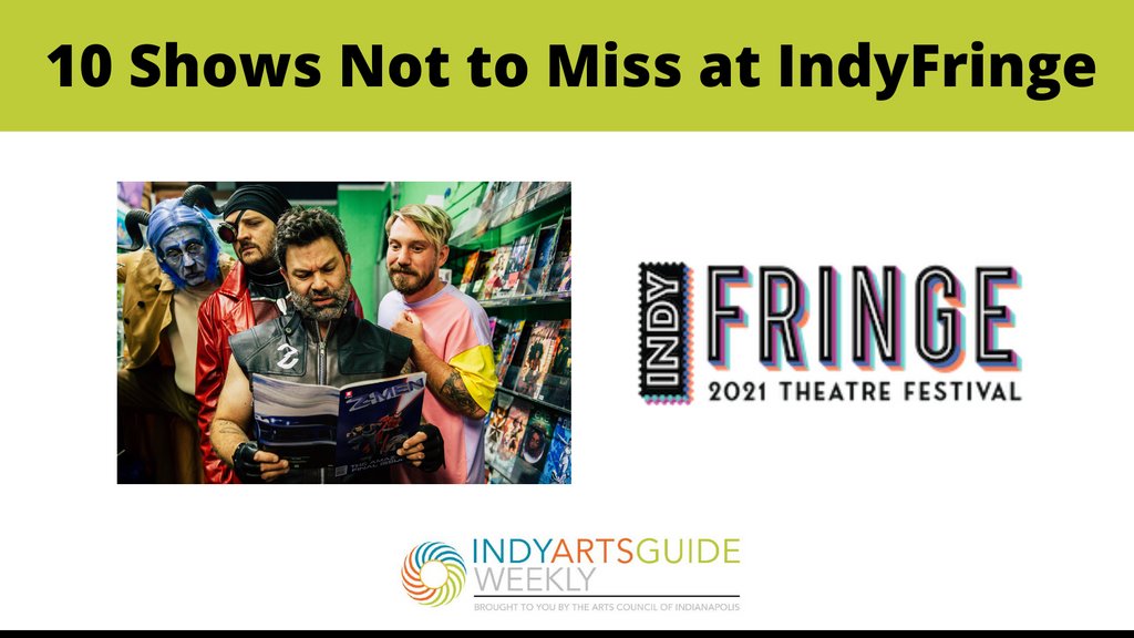 Local theater is back in full swing, just in time for the triumphant return of <a href="/indyfringe/">IndyFringe</a> Festival.

The annual fest will consist of 50 live productions across five stages. See a list of 10 can’t-miss festival performances in our latest Indy Arts Guide: bit.ly/37Se7B3