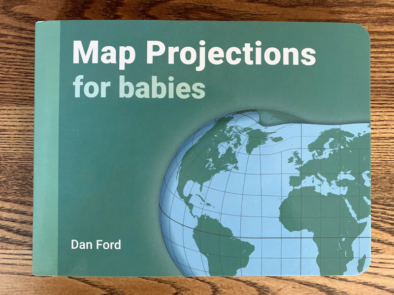 A present for Greta, my two-year-old niece. It’s never too early to learn about map projections.