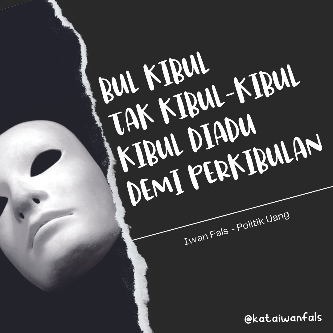 KataIwanFals's tweet photo. Bul kibul tak kibul-kibul
Kibul diadu demi perkibulan

Politik Uang - Iwan Fals

#iwanfals
#kataiwanfals
#politikuang

IG : https://t.co/6YiAwQaFVJ https://t.co/gy6XwbUZNd