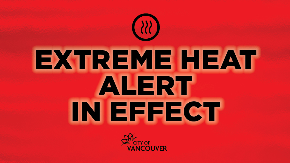 heat alert The heath risk from extreme heat is high... ⚠ Vancouver Coastal ...