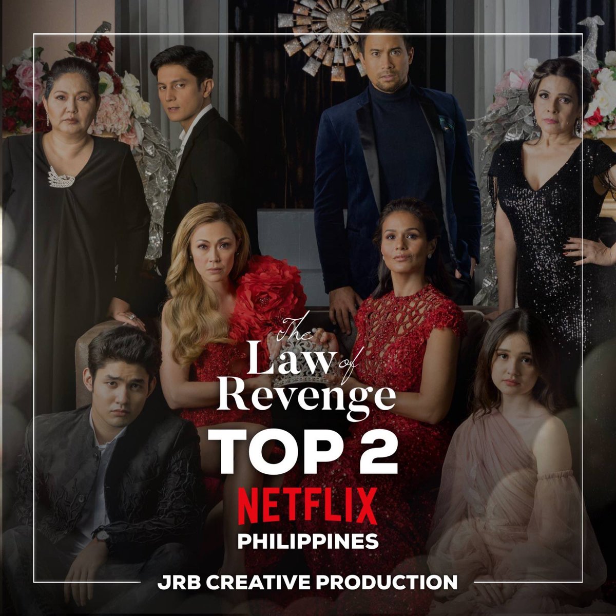 #TheLawOfRevenge is TOP 2 on NETFLIX PHILIPPINES!  #JRBCreativeProduction #AngSaIyoAyAkin