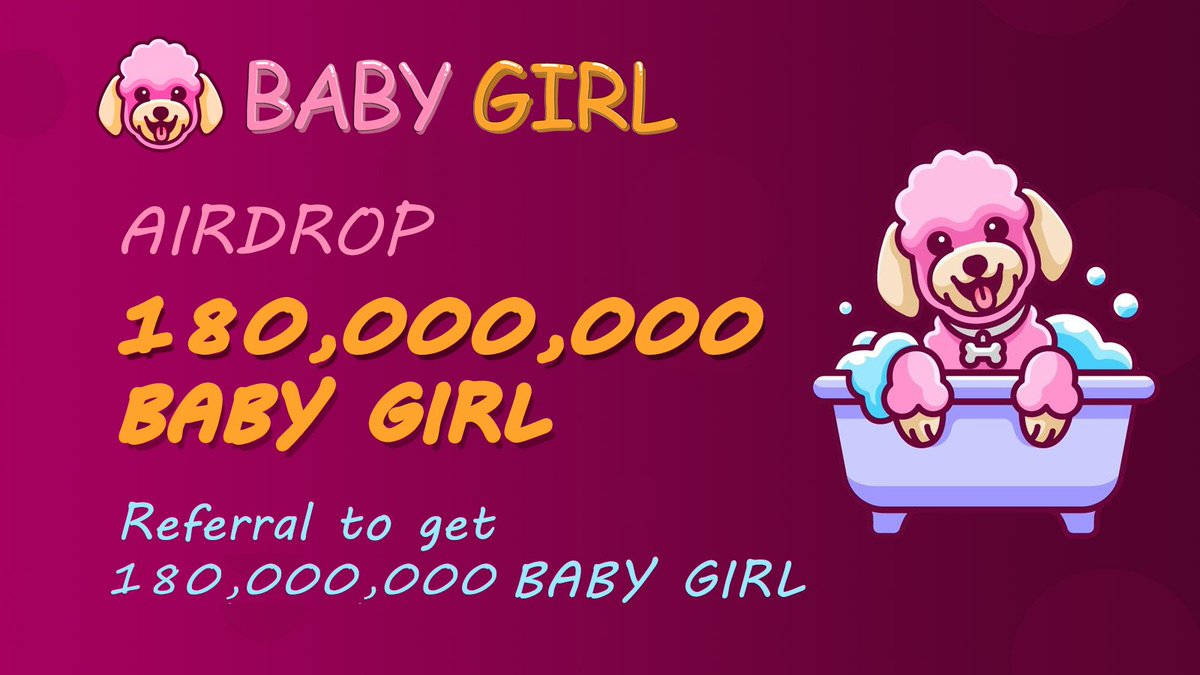 How to claim BabyGirl Airdrop?
💸 Airdrop reward: 180,000,000 BabyGirl ($22)
👥 Referral: 180,000,000 BabyGirl + 0.0006 BNB

🔰 Claim link: babygirl.finance
🔰 Open in TrustWallet
🔰 Switch network to Binance Smart Chain
🔰 Click Airdrop button
🔰 Add Custom Token