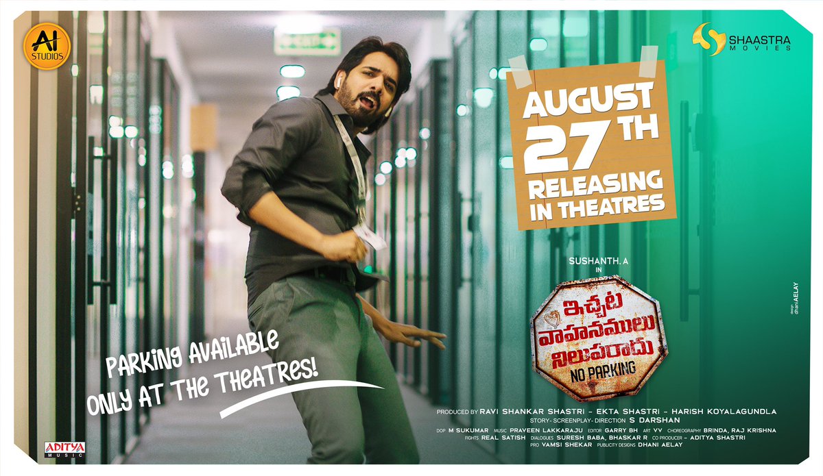 #IchataVahanamuluNilupaRadu 🏍️

🅿️arking available ONLY AT THEATRES, Worldwide from August 27 ✅ 

🚧 #IVNRFromAug27th 🚧

#IVNR #NoParking
<a href="/AIStudiosOffl/">AI Studios</a> <a href="/ravishastrioffl/">Ravi Shastri</a> <a href="/ShaastraMovies/">Shaastra Movies</a>
<a href="/_meenakshii/">Meenakshi Rajput</a> <a href="/darshn2012/">S Darshan |Film Director|</a> <a href="/Plakkaraju/">Pravin Lakkaraju</a> <a href="/mynnasukumar/">M Sukumar</a> <a href="/iamHarishCK/">Harish Koyalagundla</a> <a href="/adityamusic/">Aditya Music</a>