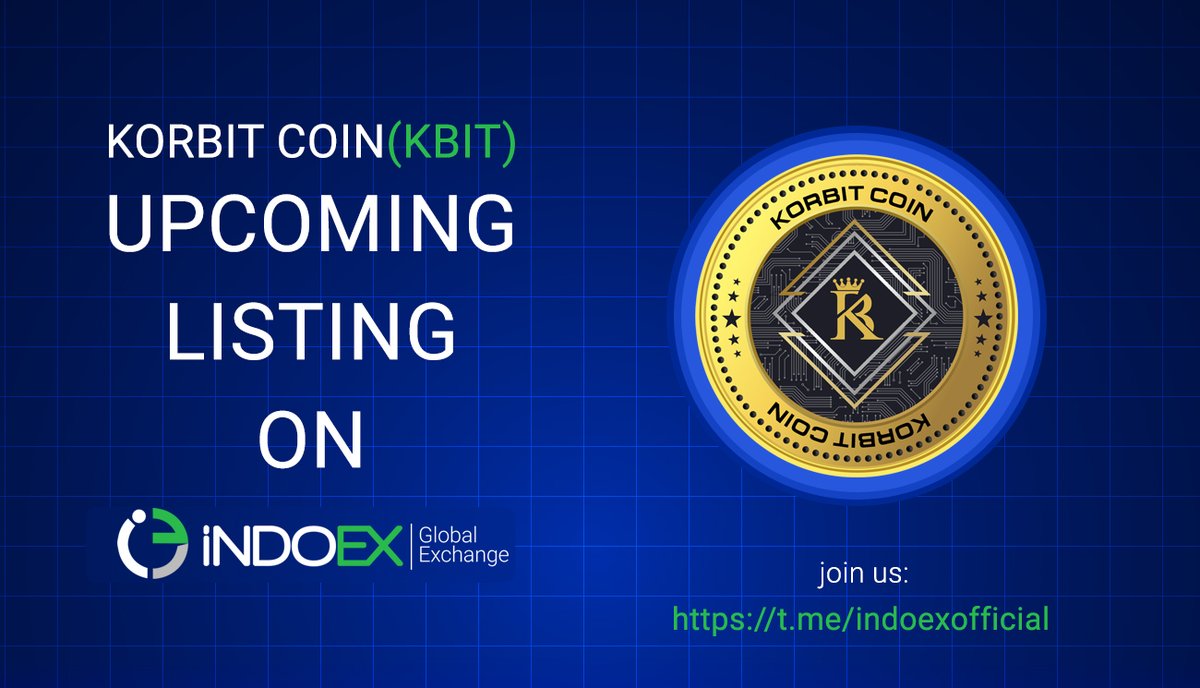 Indoex_LTD's tweet photo. KORBIT COIN  (KBIT)
Upcoimg Listing on INDOEX
Website : https://t.co/MTgqPbIC3f
whitepaper: https://t.co/N4ckV60gOs
TG; https://t.co/EEvHovN3v0
Visit: https://t.co/adFRc17wIK
Follow us on: https://t.co/7Po3C2wdfr https://t.co/TmwRvoInAG
