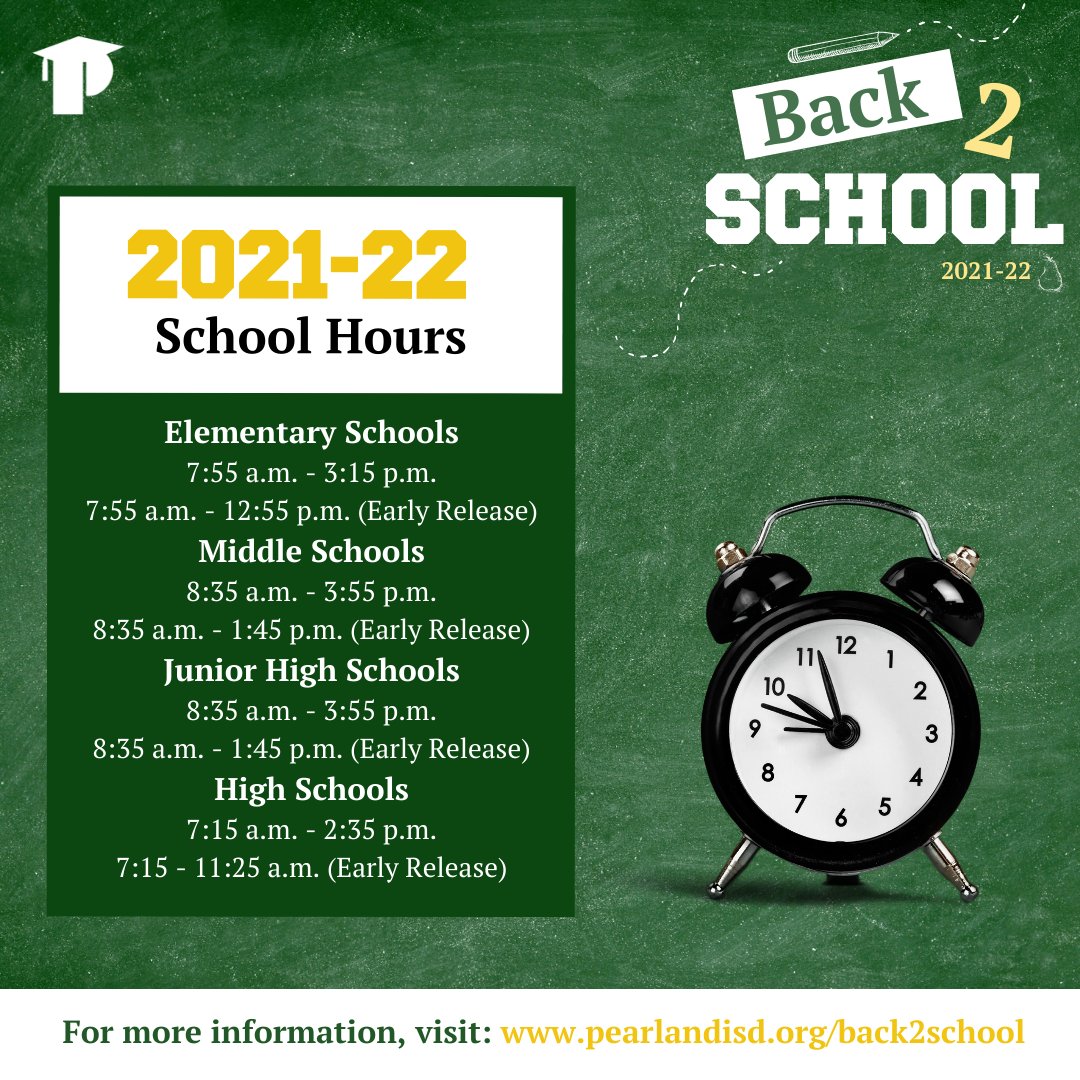 School starts on Aug. 18! Keep in mind the campus hours for the 2021-22 school year! #PearlandISDB2S
