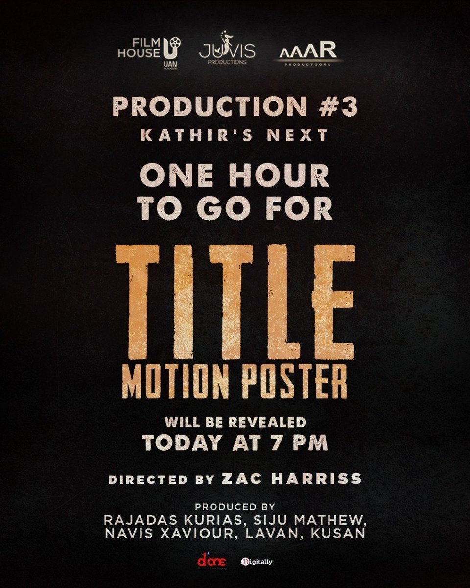 One Hour to go for @am_kathir’s Next #ProductionNo3's Title Motion Poster to be revealed today at 7PM @filmuan in association with Juvis Productions and @AaarProductions Directed By @ZacHarriss @itsNarain @natty_nataraj @anandhiactress @itspavitralaksh @DoneChannel1