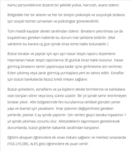 "Devlet bir bölgeyi hangi şartlar altında afet bölgesi ilan eder? İlan ettiğinde ne olur?" Sorularının cevabına baktığımızda şu ana kadar neden ilan edilmediğini anlıyoruz. Afet bölgesi ilan edilen bölgelerde tüm zararlar devlet tarafından karşılanmak zorunda.