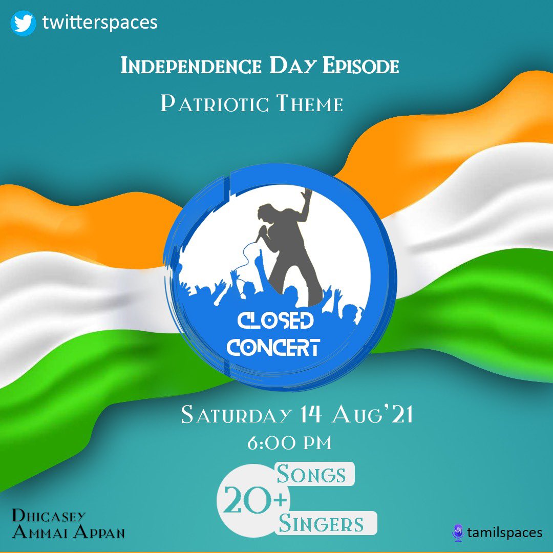 ClosedConcert's tweet photo. #IndependenceDay special ! #Closedconcert At 6pm tomorrow. 

20+ songs by 20 versatile singers ! Looking forward ! @casarafcastro @visu_vasan @im_appavi @TamilSpaces https://t.co/xTnL7m6uaU