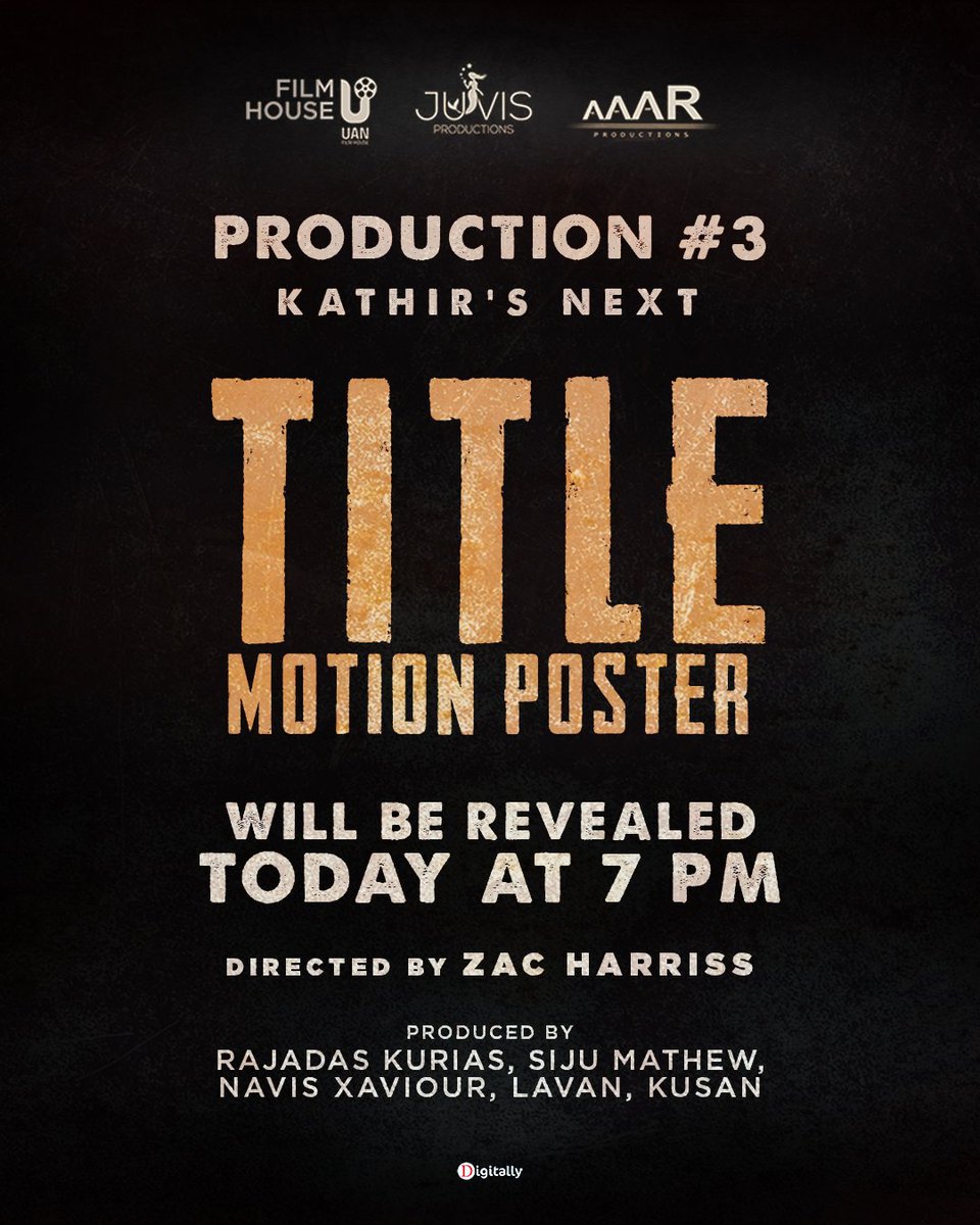 Title & Motion poster of our next film produced by @filmuan #UANProduction3 in association with Juvis Productions and @AaarProductions; Directed By @ZacHarriss releasing today at 7pm 😊 @itsNarain @natty_nataraj @anandhiactress @itspavitralaksh @DoneChannel1 @digitallynow