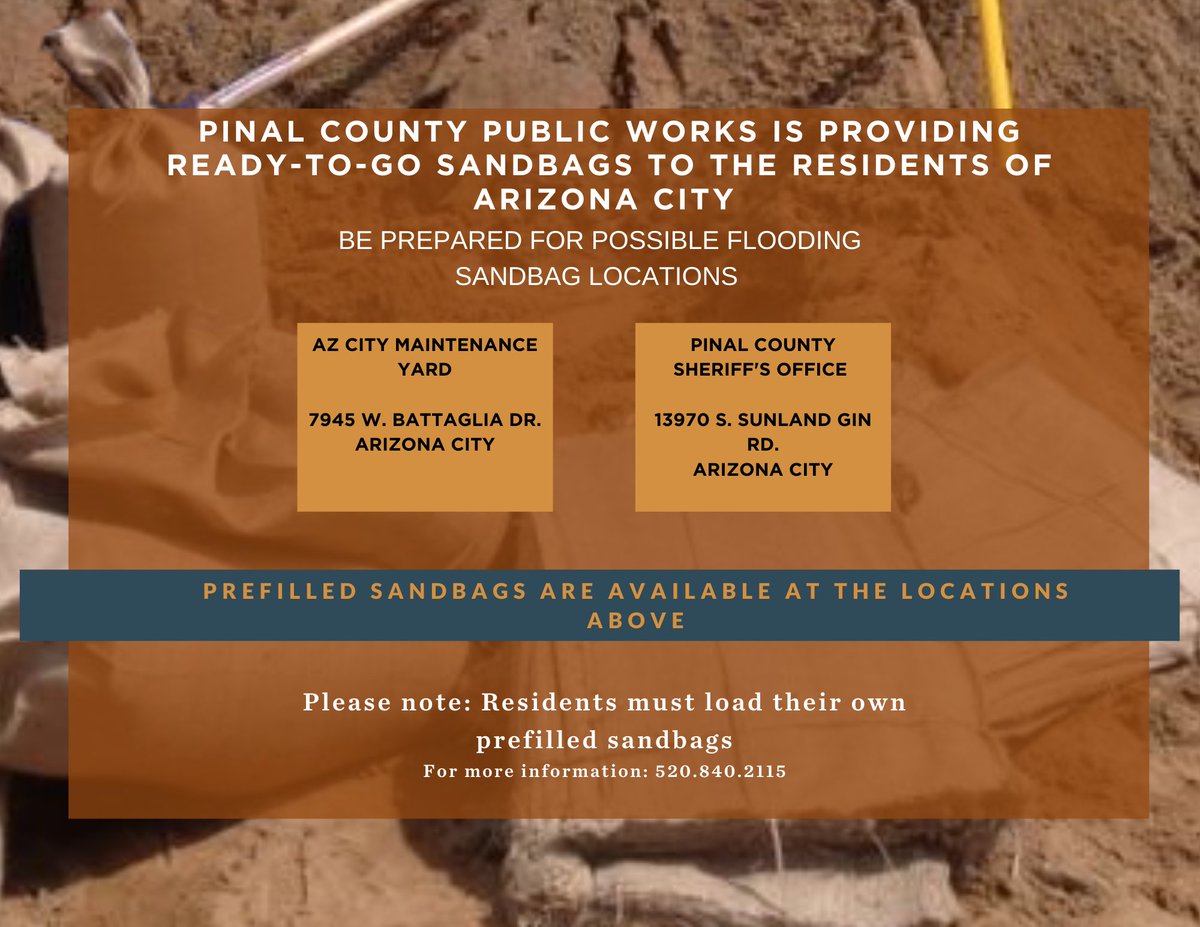 PinalCountyOEM's tweet photo. Pinal County Public Works is providing ready-to-go sandbags to the residents of Arizona City. Please see below for locations. https://t.co/7A7y44pQZ4