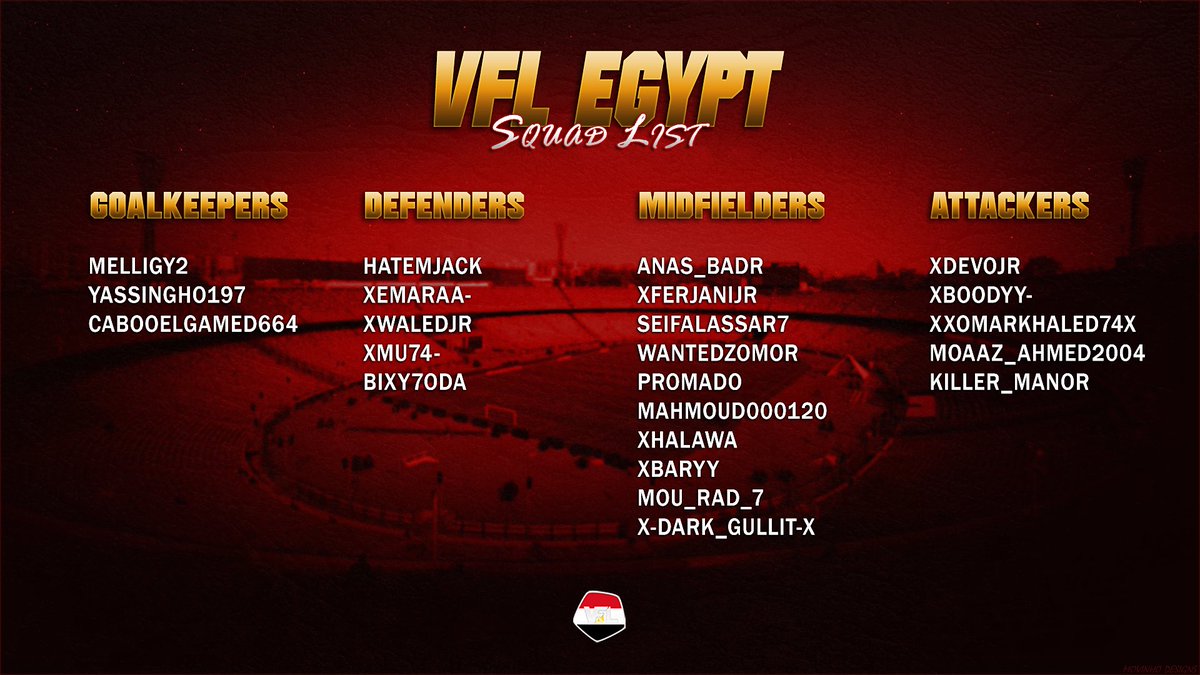 Our official squad announcement for  <a href="/TheVFL_/">VFL</a> World Cup managed by <a href="/SeifAlassar/">Seif</a> 🇪🇬🏆
GFX 🎨 - <a href="/xMovinho_/">xMovinho 🇩🇪</a>