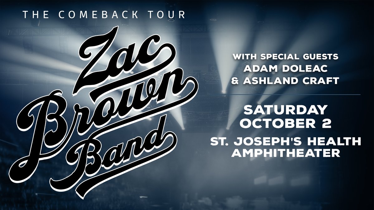 LiveNationCNY's tweet photo. NEW SHOW: Happy to welcome back @zacbrownband to @StJosephsAmp on October 2 with @AdamDoleacMusic @AshlandCraft. Get tix 8/20 at 10 AM! https://t.co/saP4oJDLBk