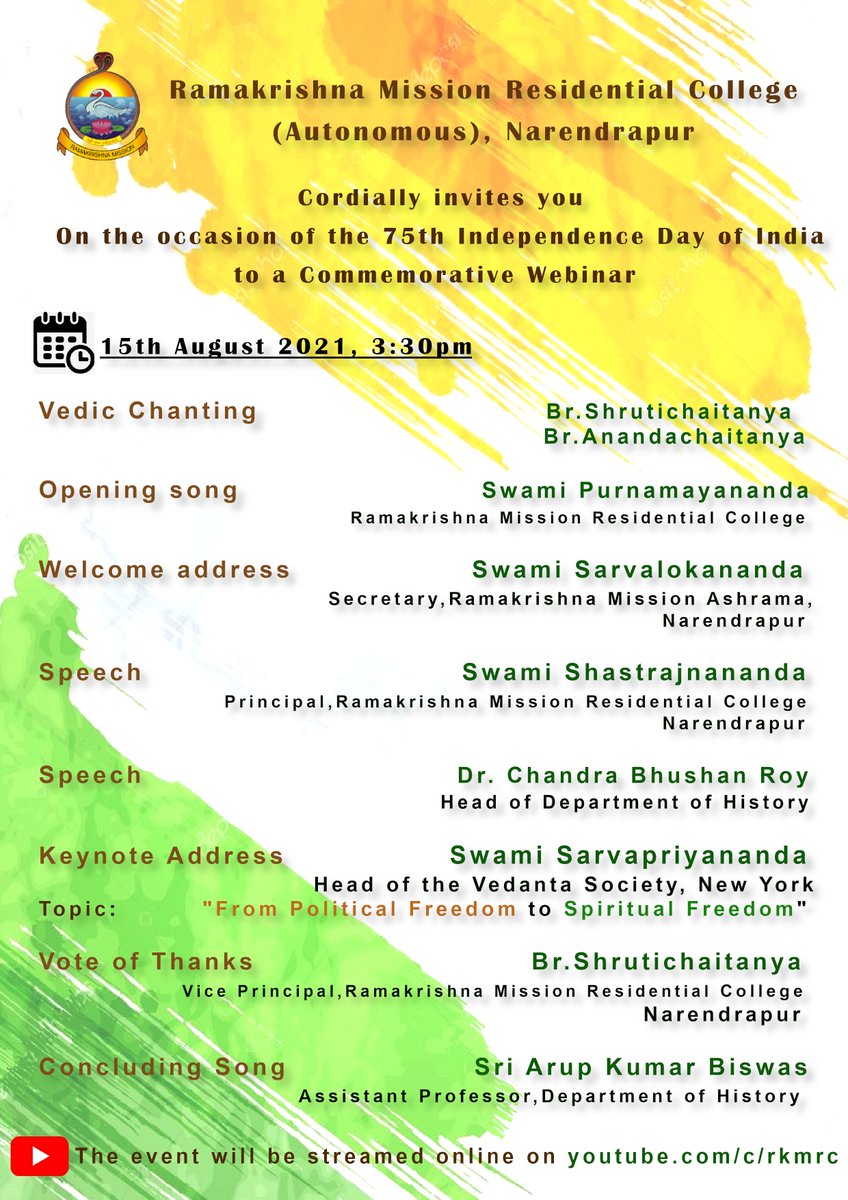 RKMRC cordially invites you on the occasion of 75th year of Independence to a commemorative Webinar
The keynote address will be delivered by Swami Sarvapriyanandaji on the topic " Political Freedom to Spiritual Freedom"
youtube.com/c/rkmrc
15th August, 3:30pm