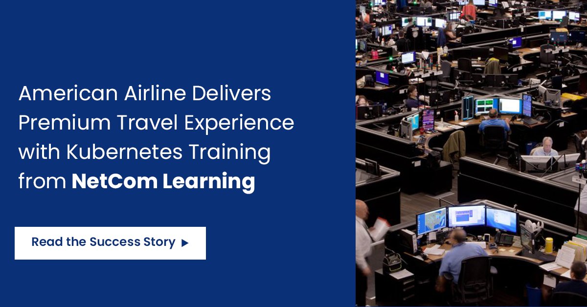 NetComLearning's tweet image. An American airline company improves its customers&apos; travel experience with NetCom Learning&apos;s Kubernetes training. Learn how the training helped the company modernize its mobile app. Read the case study: bit.ly/2VQjPjU

#KubernetesTraining #MobileAppDevelopment