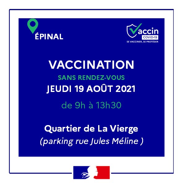 Préfète des Vosges 🇫🇷🇪🇺 (@prefet88) on Twitter photo #COVID19 | centre de vaccination mobile 💉🚌
Une nouvelle opération de #vaccination sans rendez-vous est organisée au quartier de La Vierge à Épinal:
📆 jeudi 19 août 2021
⏲ de 9h à 13h30
📍 parking rue Jules Méline
<a href="/VilledEpinal/">Ville d'Epinal</a> <a href="/ars_grand_est/">ARS Grand Est</a> #COVID19 | centre de vaccination mobile 💉🚌
Une nouvelle opération de #vaccination sans rendez-vous est organisée au quartier de La Vierge à Épinal:
📆 jeudi 19 août 2021
⏲ de 9h à 13h30
📍 parking rue Jules Méline
<a href="/VilledEpinal/">Ville d'Epinal</a> <a href="/ars_grand_est/">ARS Grand Est</a>