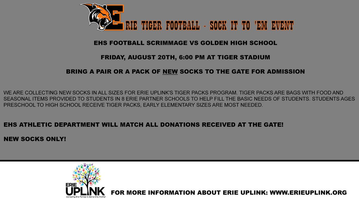 Erie High Football (@erietigersfb) on Twitter photo Next Friday (8/20) <a href="/ErieTigersFB/">Erie High Football</a> will have a scrimmage against <a href="/GoldenHSDemons/">Golden High School</a> at 6:00pm at Tiger Stadium. Admission to the scrimmage is a donation one pair or pack of new socks to benefit Erie Uplink and their Tiger Packs for Erie students. <a href="/ErieHSAthletics/">Erie HS Athletics</a> <a href="/ErieHighSchool/">Erie High School</a> Next Friday (8/20) <a href="/ErieTigersFB/">Erie High Football</a> will have a scrimmage against <a href="/GoldenHSDemons/">Golden High School</a> at 6:00pm at Tiger Stadium. Admission to the scrimmage is a donation one pair or pack of new socks to benefit Erie Uplink and their Tiger Packs for Erie students. <a href="/ErieHSAthletics/">Erie HS Athletics</a> <a href="/ErieHighSchool/">Erie High School</a>