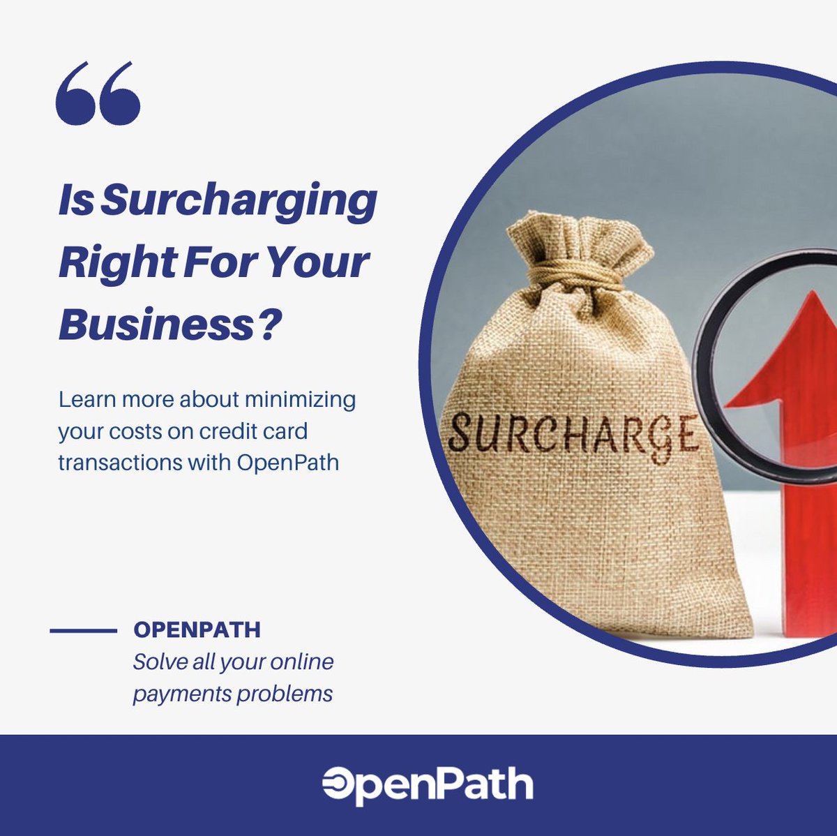 OpenPathInc's tweet image. Is Surcharging Right For Your Business? Read our newest blog post at ow.ly/gpxL50FJIBH
#ecommerce #emerchant #openpath #payment