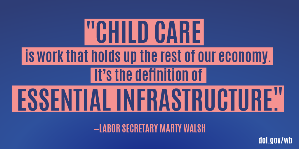 WB_DOL's tweet photo. #CareIsInfrastructure https://t.co/MmK3AiR3V0