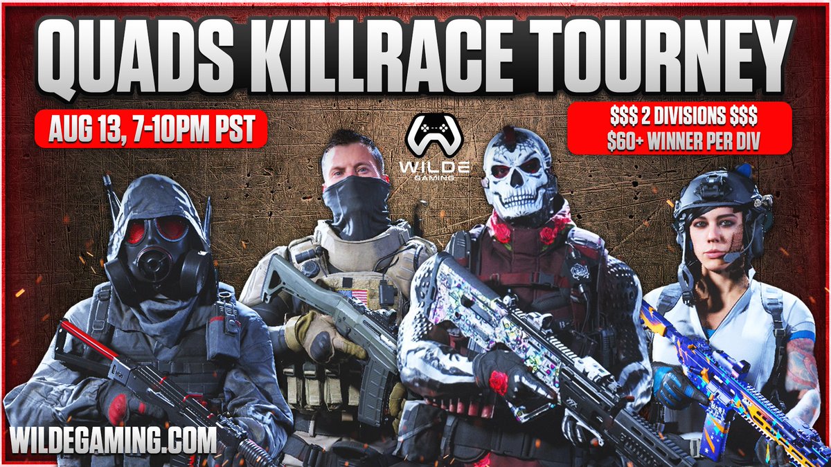 GamingWilde's tweet photo. QUADS PUBLIC KILLRACE TOURNAMENT!
3 team or more division winners will win $60+
only $5 per person
https://t.co/uRLET8xy5c 
Discord at https://t.co/CCIn6mzQjE

WARZONE QUADS
August 13th, 2021
7-10 PM PST PACIFIC 
QUADS Killrace
Team KD:
LOWER: 4.0 KD Max
UPPER: 6.5 KD Max https://t.co/4HMXwNsYAl