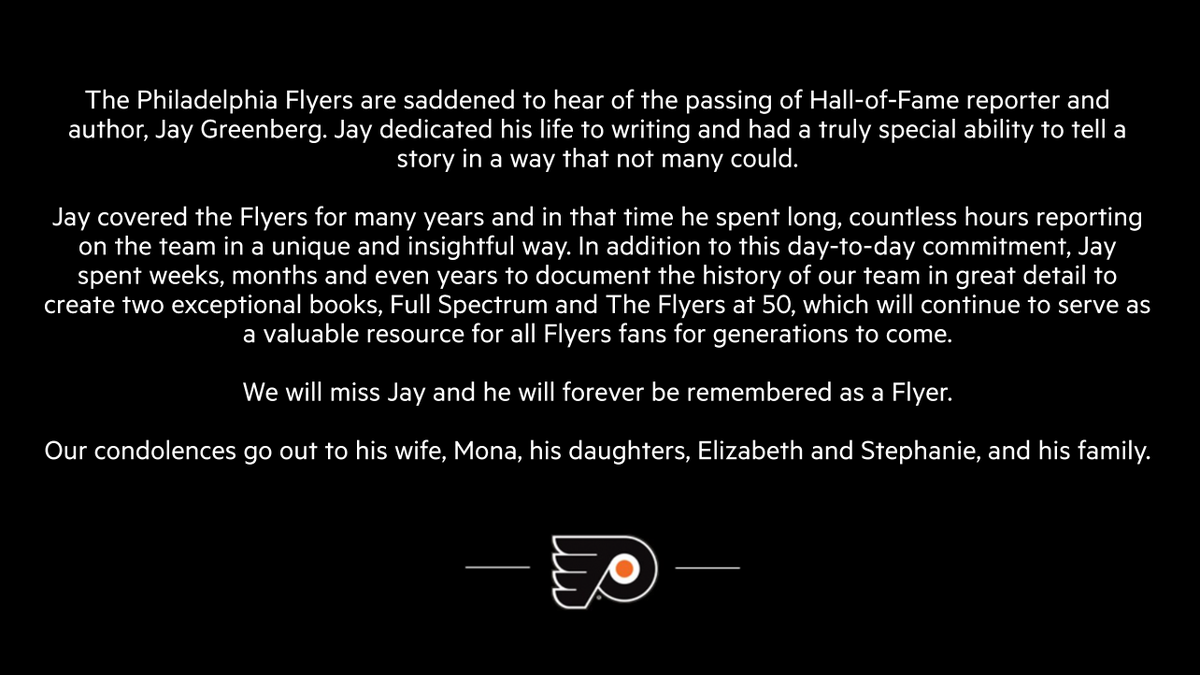 NHLFlyers's tweet photo. The Philadelphia Flyers are saddened to hear of the passing of Hall-of-Fame reporter and author, Jay Greenberg. https://t.co/j98fZpk1La