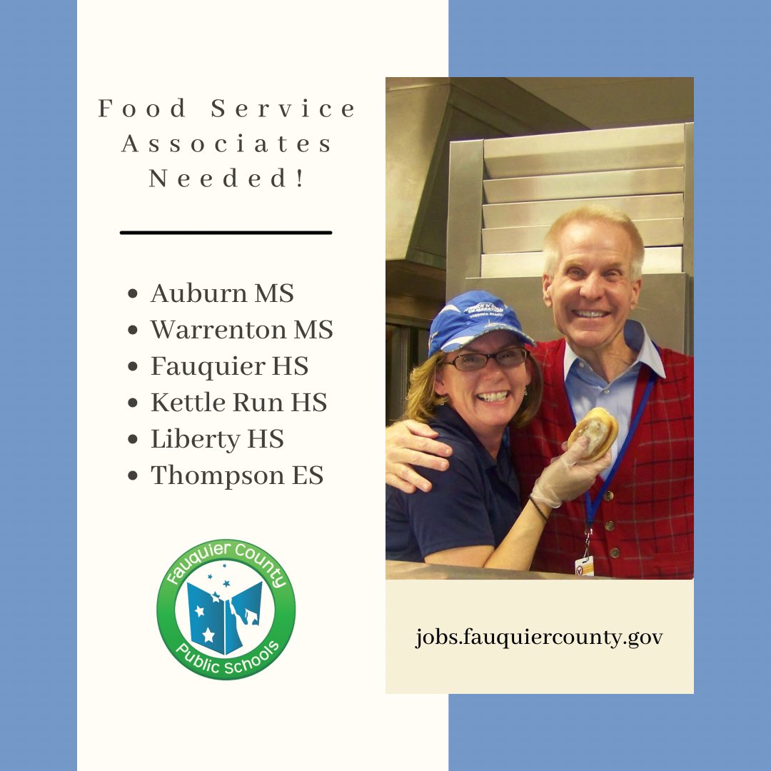 Food Service Associates needed at the schools listed below. Apply at jobs.fauquiercounty.gov to help your school today! #HR #FCPS1 #hiringpost
