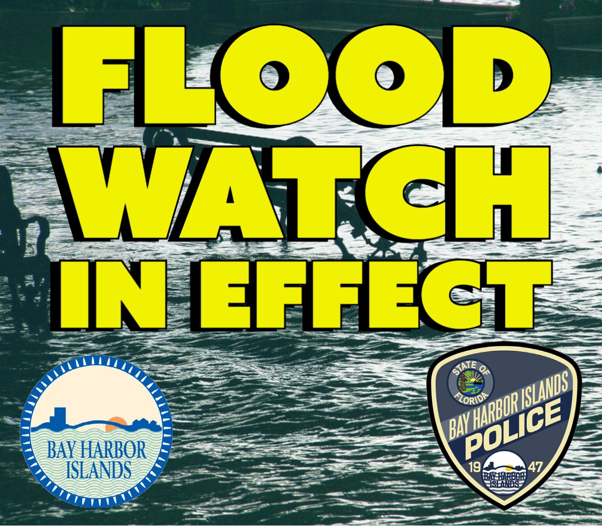 FLOOD WATCH IN EFFECT -  FRIDAY 8 PM THRU SUNDAY EVENING. Bay Harbor Islands Residents may park in the Municipal garage on a 1st come, 1st served basis. Proof residence MAY be required. Park in legal spaces only. Your vehicle must be removed Monday after the emergency had passed.