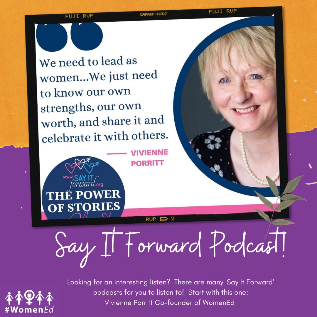Listen to Vivienne Porritt, Co-Founder of WomenEd tell her story  on the 'Say It Forward' podcast.  The podcast is a podcast BY women, ABOUT women, and FOR women.   sayitforward.org/the-podcast/

@womened #womenedmys #inspiringwomeninspirewomen @sayitforward