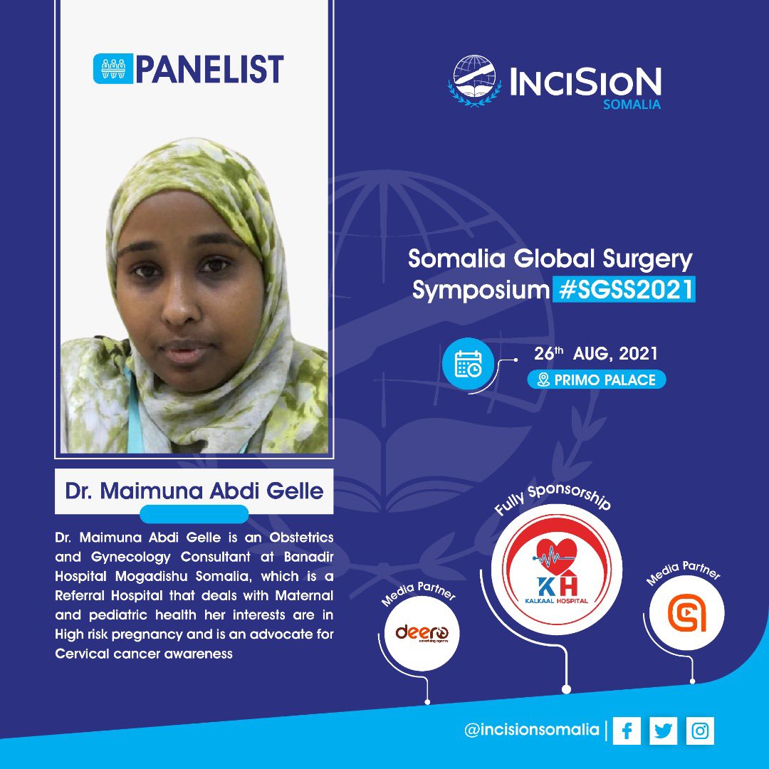 IncisionSomalia's tweet photo. MEET OUR WONDERFUL PANELIST🎉👉
Dr: Maimuna Abdi Gelle
An advocate for Cervical cancer awareness in Somalia
#InCiSioNSomalia #FutureOR #SGSS2021
🗓26th August 2021
📍 Primo plaza https://t.co/9g2jpqKUZP