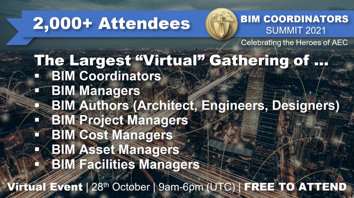 2,000+ attendees already registered for 'BIM Coordinators Summit 2021' - a FREE & Virtual Event to 'Celebrate the Heroes of #AEC'. More details here: lnkd.in/etTwRwAG #BIM #BIMcoordinators #BIMmanagers #InformationManagers #ISO19650 #Architecture #Engineering #Construction