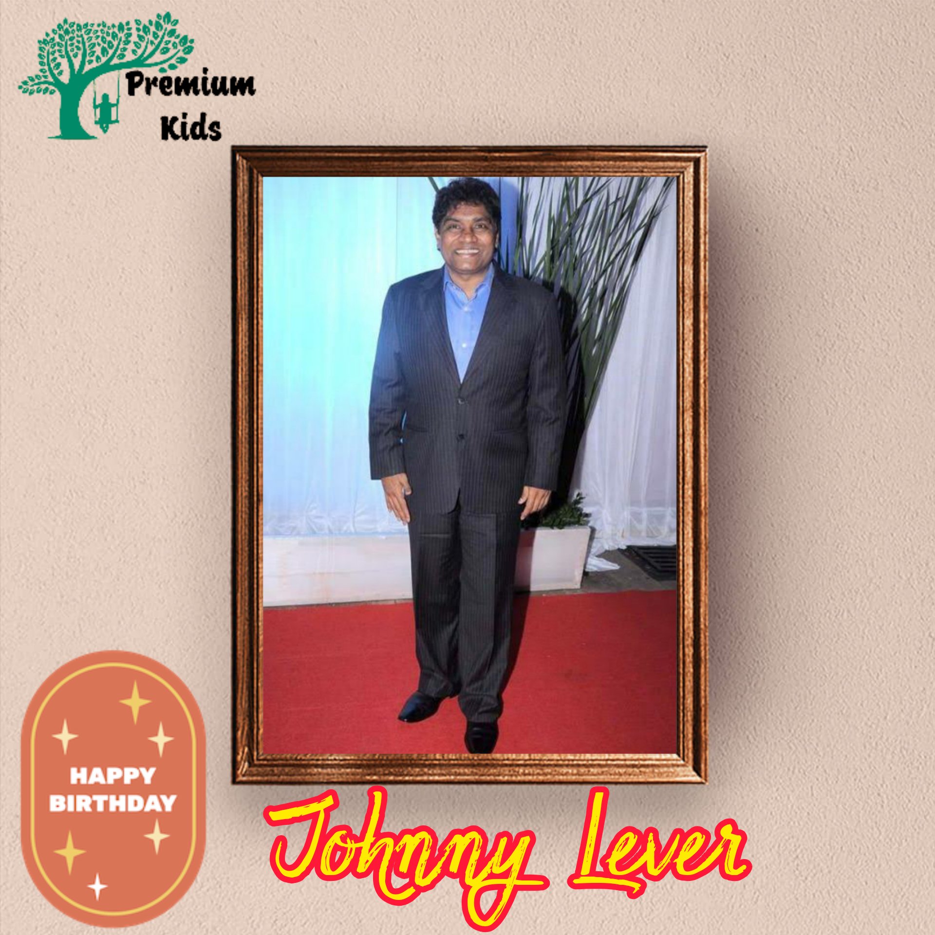 Happy Birthday to you Johnny Lever   