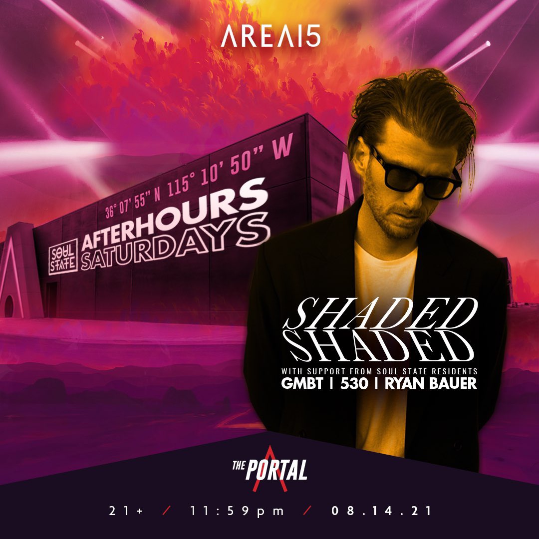 Shaded Saturday!! <a href="/SHADED_official/">SHADED</a> is bringing us a LIVE set in the Portal tomorrow night! LIMITED Guest List &amp; Tickets available here: area15.com/events/soul-st…