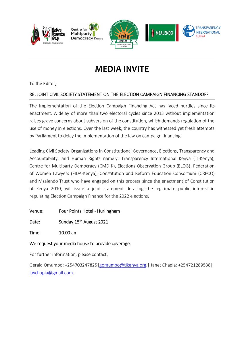 MEDIA INVITE: Joint Civil Society Statement on the Election Campaign Financing Standoff. Happening tomorrow, 15th August 2021 from 10:00 AM at <a href="/FourPointsNBO/">Four Points Nairobi</a>.
For more details 👉 bit.ly/3m4sN8q #2022GEcountdown <a href="/CMDKenya/">The Centre for Multiparty Democracy Kenya</a> <a href="/elogkenya/">ELOG Kenya</a>  <a href="/fidakenya/">FIDA-Kenya</a> <a href="/CRECOKenya/">CRECO Kenya</a> <a href="/MzalendoWatch/">Mzalendo</a>