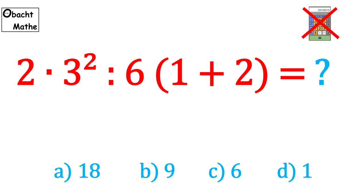 ObachtMathe's tweet photo. 👀 Mathe Basics #76 👀 2 * 3^2 : 6 (1+ 2) = ?

https://t.co/r8QhD8fMpe

#Mathe #Youtube #Lernvideos #twitterlehrerzimmer #twitterkollegium #lehrerbildung #flippedclassroom #flippedlearning #flippedmathe #bayernedu #digitalebildung #mathelehrer #twlz #lehrer #homeschooling https://t.co/avWQuvglyt