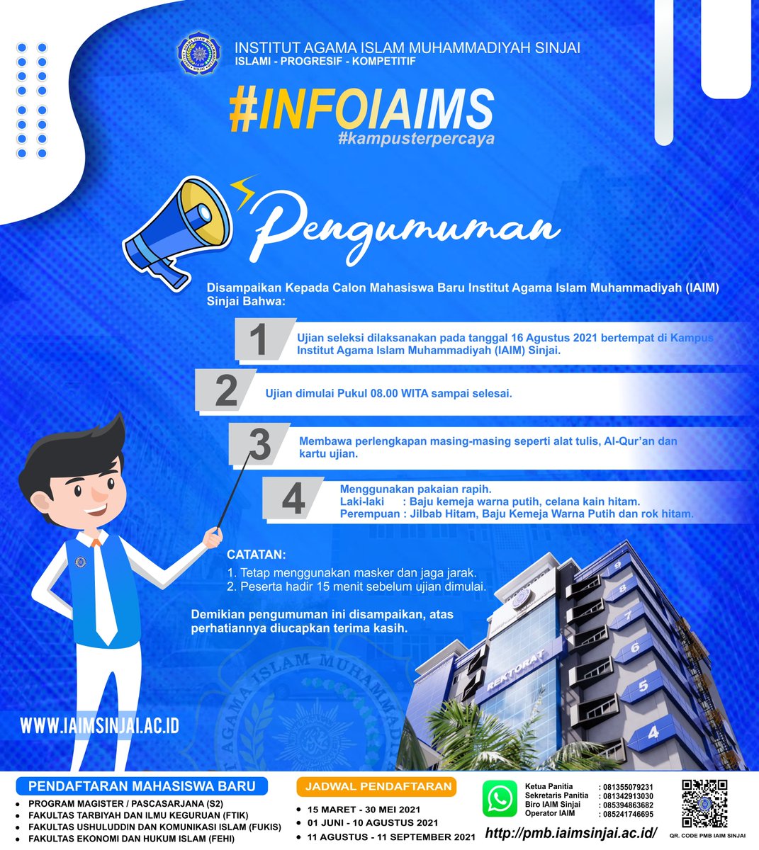 uiad_sinjai's tweet image. Berikut Pengumuman Ujian Calon Mahasiswa Baru Institut Agama Islam Muhammadiyah (IAIM) Sinjai Tahun Akademik 2021/2022.
Gelombang ke II.
🔹🔸🔹
#ujianPMB #pmb2021 #iaimsinjai
