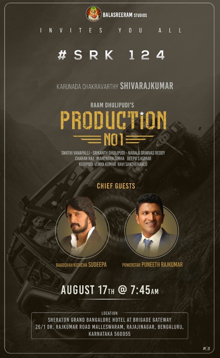 Ganimattar's tweet photo. Karunada Chakravarthy @NimmaShivanna's #SRK124 Movie Opening Event on #Aug17th @ 7.45AM 🤩🎬 🎉
PowerStar @PuneethRajkumar & Baadshah @KicchaSudeep will be the Chief Guests!! 😎
@vijaypruthvi921 @Mehreenpirzada
#RaamDhulipudi #Shivanna #DrShivarajkumar https://t.co/RZoigDTMxd