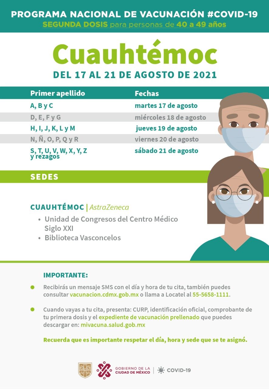 Gobierno CDMX on Twitter: "🧑🏽👩🏽 Adultos de 40 a 49 años de la 📍  alcaldía Cuauhtémoc: entre el 17 y 21 de agosto 🗓 recibirán la segunda  dosis de la vacuna contra #