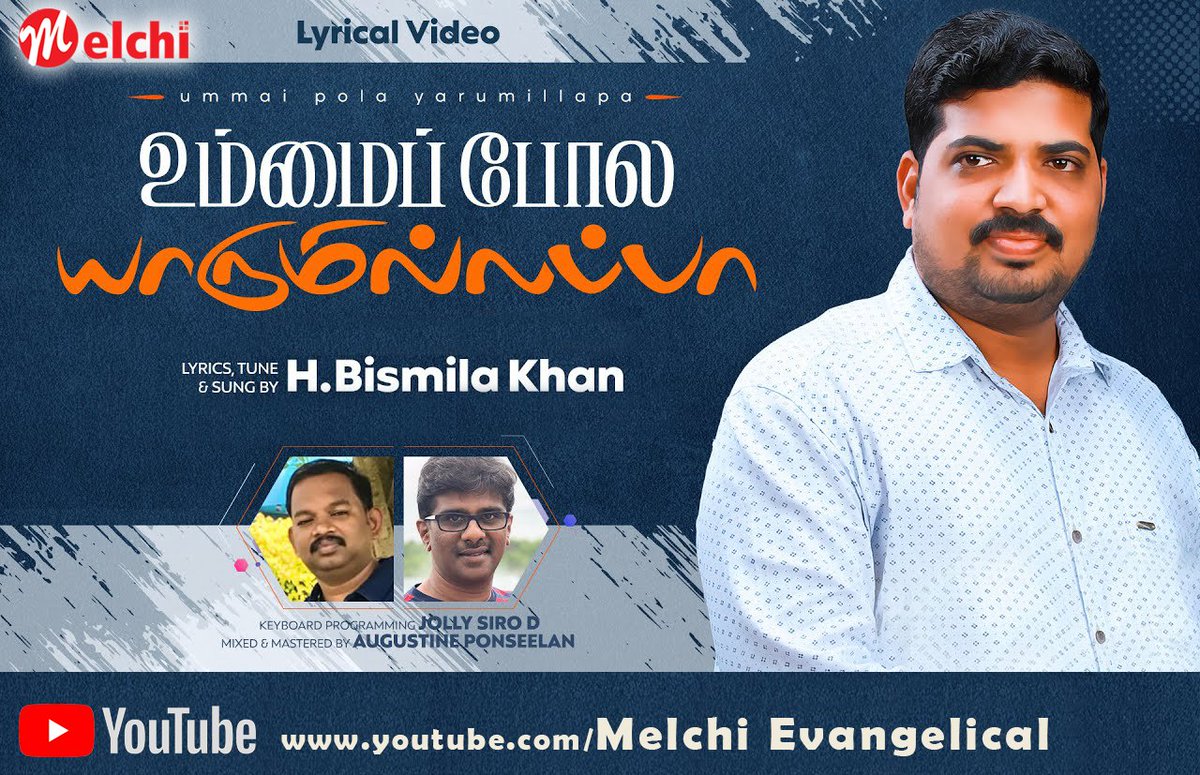 Melchievangelic's tweet photo. Ummaipola Yarumillapa | H.Bismila Khan | Tamil Christian Songs
https://t.co/WQcfXQgNgH https://t.co/pKhXeNQOXc