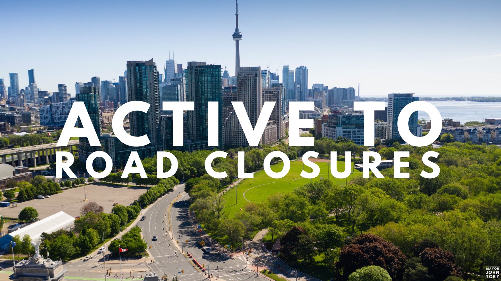 John Tory on Twitter "ActiveTO road closures this weekend include 📍